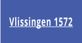 Vlissingen 1572